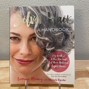 Silver Hair Handbook by Lorraine Massey with Michele Bender